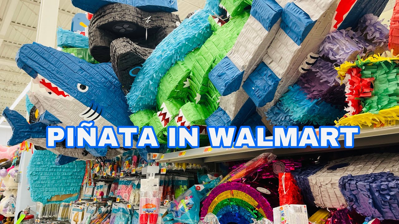 PIÑATA IN WALMART