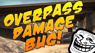 CS:GO Overpass Damage Bug