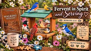 Daily Devotional | September 19 | Fervent in Spirit and Serving | Romans 12:11