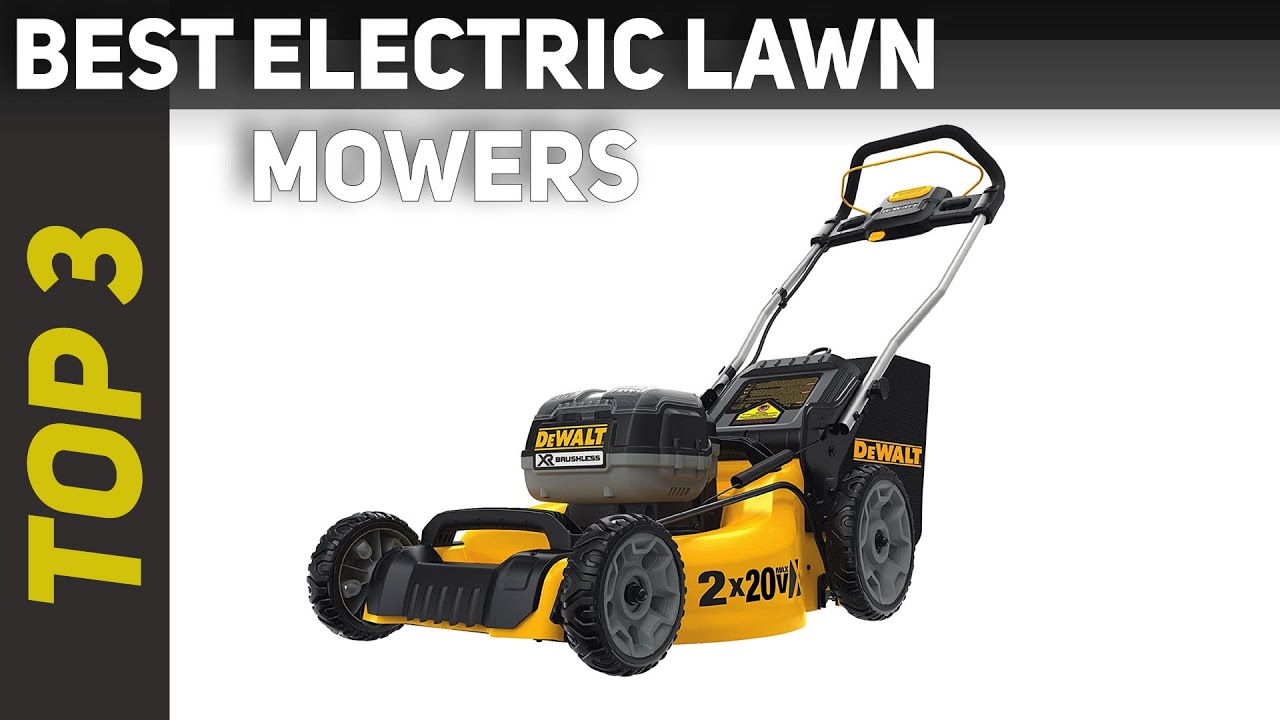 Best Electric Lawn Mowers 2023 Top 3 Electric Lawn Mowers YouTube