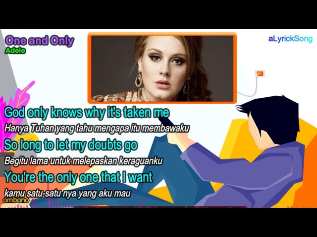 ONE AND ONLY  -  Adele  -  Lirik Lagu + Terjemahan class=