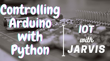 Controlling Arduino using Python | IOT with Python [Must Watch]