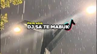 DJ Sa Te Mabuk Kiky Rmx(dj sa te mabuk)full bass ~ Fikri Asia