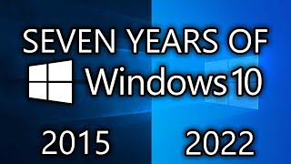 Windows 10 Version History - Seven Years Of Windows 10!