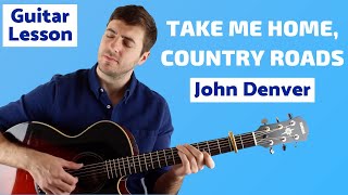 Take Me Home, Country Roads (John Denver) - Fingerstyle Guitar Lesson