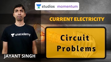 Circuit Problems | Current Electricity | Jayant Singh