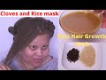 How to: Cloves and Rice deep Conditioning hair growth mask for Thick, Long Natural Hair