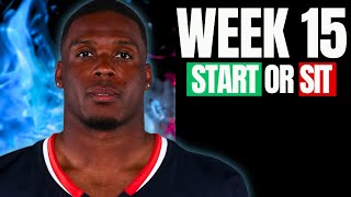 Week 15 Start or Sit Fantasy Football - Woody Marks Devin Neal Shedeur Sanders Michael Wilson
