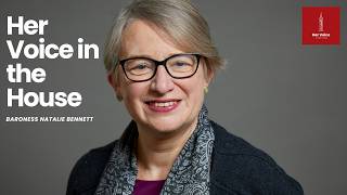 Her Voice in the House Baroness Natalie Bennett