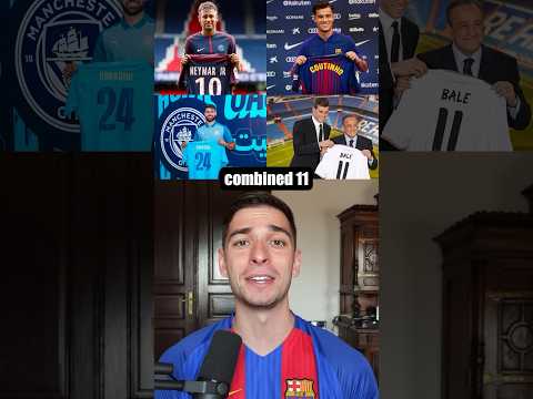 The Most Expensive Combined XI Of All Time