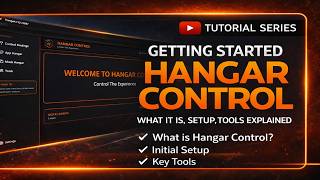 Hangar Control Getting Started 01 | What It Is, Setup, Tools Explained Wealth