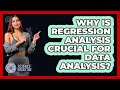 Why Is Regression Analysis Crucial For Data Analysis? - Science Through Time