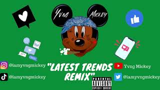 A1 x J1 - Latest Trends Ft. A Boogie Wit Da Hoodie (Mickey Remix) [@iamyvngmickey]