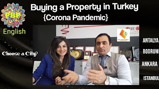 Buying a Property in Turkey in Pandemic time| Choosing a City| PAK Business Promotions LLC