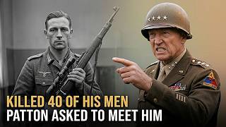 What Patton Said When He Met the German Sniper Who Had Killed 40 of His Men