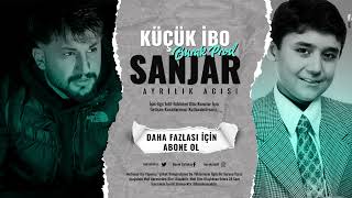 Sanjar X Küçük İbo - Ayrılık Acısı (Mix) FT Burak Prod Resimi