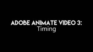 Adobe Animate Video 3:  Timing