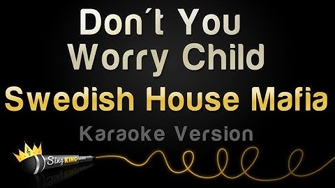 Don't You Worry Child Karaoke version - Karaoke performance video thumbnail
