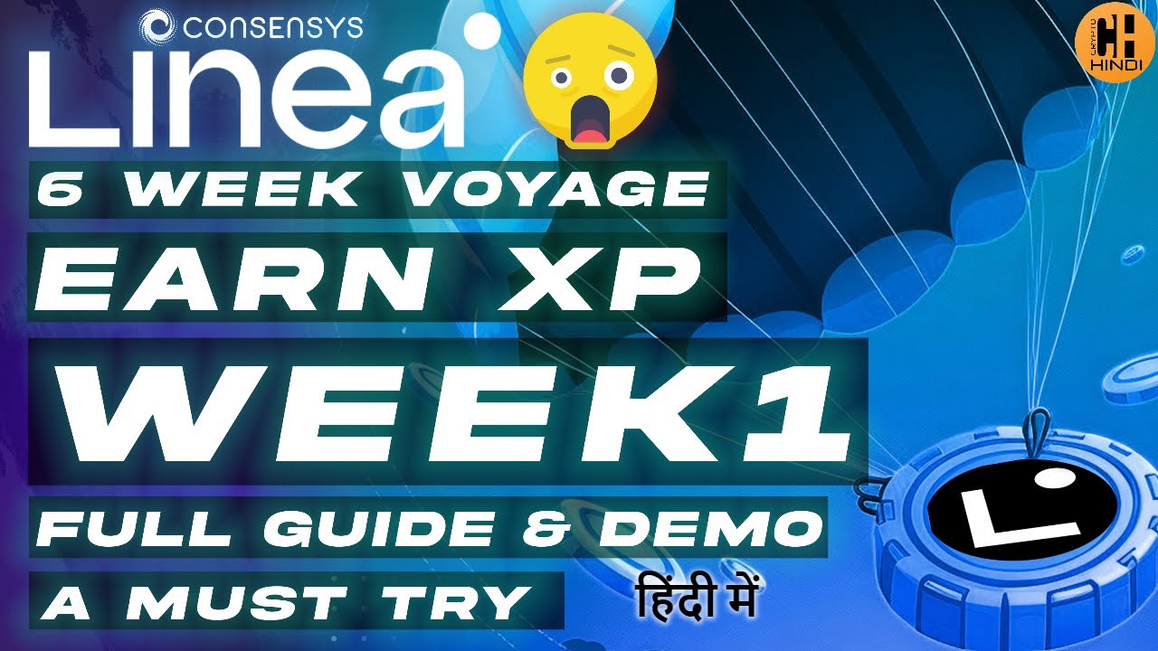 Linea Voyage DeFi Week1, Earn Voyage XP 🎁 & Expect Airdrop. Full Guide - Hindi