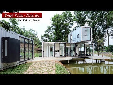 Video Pond Villa - Nhà Ao | Container Villa in Hanoi, Vietnam - youtube