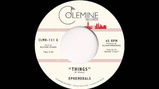 Ephemerals - "Things" - Soul 45 chords