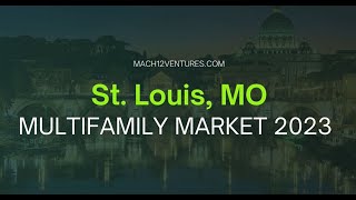 St. Louis, MO Multifamily Market 2023