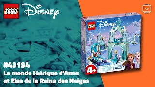 LEGO Disney 43194 Le monde féérique d'Anna et Elsa de la Reine des Neiges