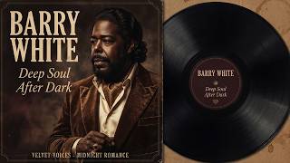 Barry White – When Midnight Calls Your Name | Romantic Soul & Smooth R&B screenshot 3