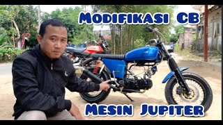 Modifikasi CB mesin Jupiter