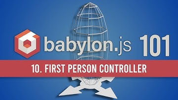 10. First Person Controller in BabylonJS