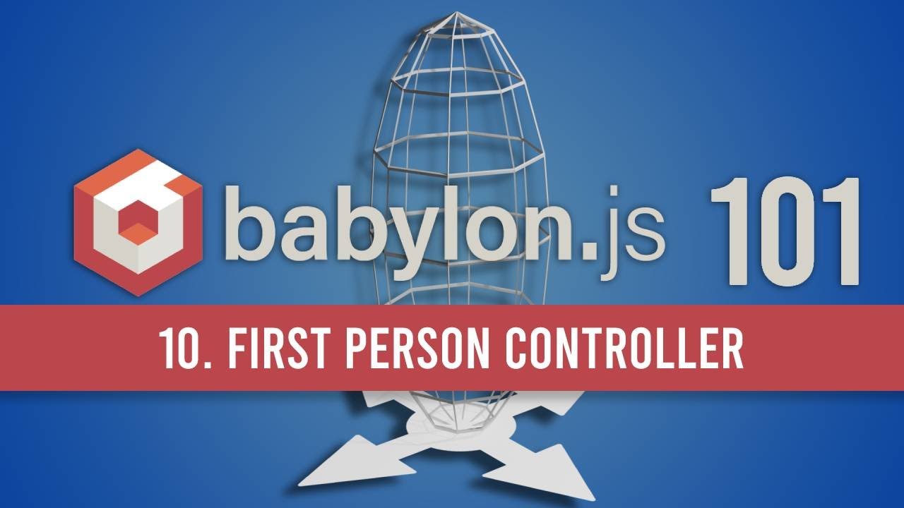 10. First Person Controller in BabylonJS - YouTube
