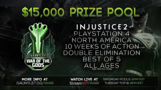Injustice 2 - War Of The Gods Tournament By Gauntlet And Streamme