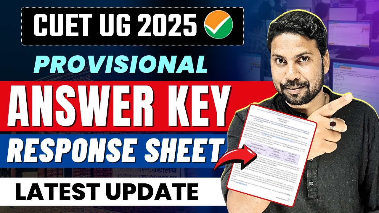 CUET UG Provisional Answer Key and Response sheet Date | CUET 2025 ...