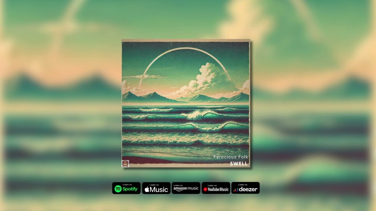 "Swell" by Ferocious Folk | Chill | Relaxing | Chillhop Study Beats 2025/2026