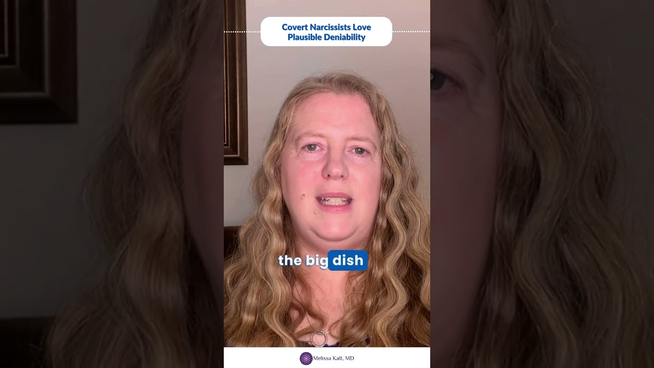 Covert Narcissists Love Plausible Deniability 