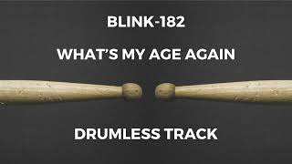 Blink-182 - What's My Age Again (drumless)