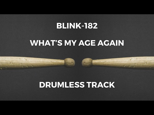 Blink-182 - What's My Age Again (drumless) class=