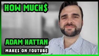 How Much Adam Hattan Get paid From YouTube | Guide