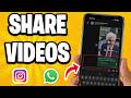 How To Share Video On WhatsApp From Instagram (Quick Guide)"