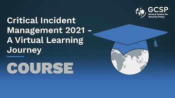 Critical Incident Management 2021 - A Virtual Learning Journey