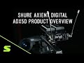 Shure axient digital adx5d product overview