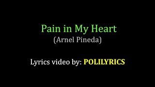 Pain In My Heart - Arnel Pineda (LYRICS VIDEO) chords