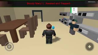 roblox bloody mary awaked and trapped answers