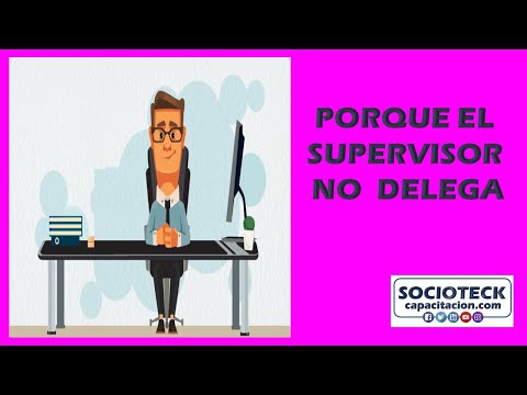 Video: ¿Por qué los supervisores son reacios a delegar?