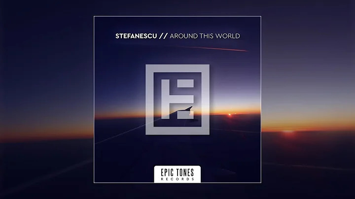 Stefanescu - Around This World