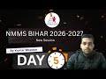 DAY 5 #nmms #bihar #education 