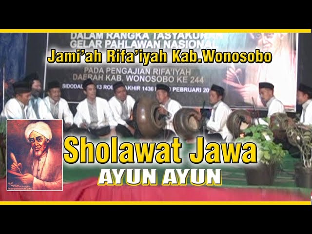 SHOLAWAT SYAHDU AYUN AYUN JAMIAH RIFAIYAH WONOSOBO class=