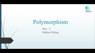 Polymorphism Part-5 | Method Hiding | C#.NET | Object-Oriented Programming | Easy Way