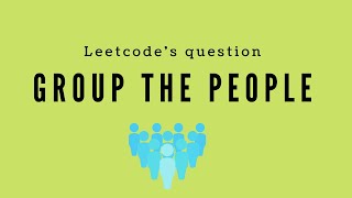 Group the People Given the Group Size They Belong To | Easiest solution | Code #WithMe | Leetcode