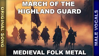 Medieval Folk Metal 🎵 March of Highland Guard 🎵 Rock Warrior Anthem